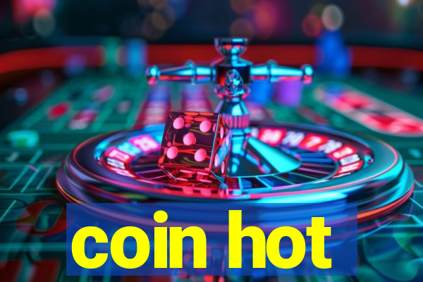 coin hot