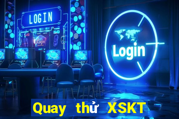 Quay thử XSKT ngày 9