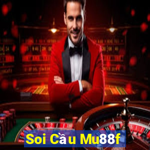 Soi Cầu Mu88f