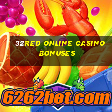 32red online casino bonuses