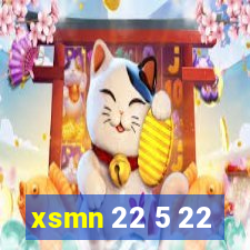 xsmn 22 5 22