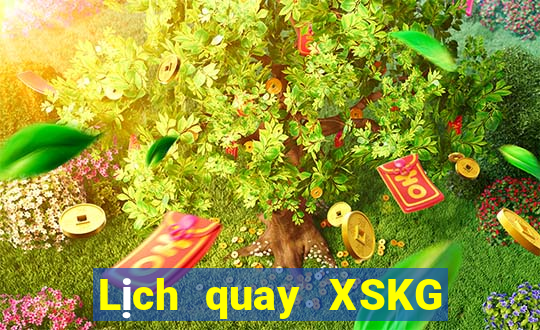 Lịch quay XSKG ngày 18