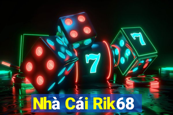 Nhà Cái Rik68