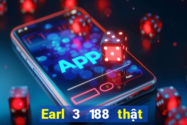 Earl 3 188 thật  cứu hộ vàng