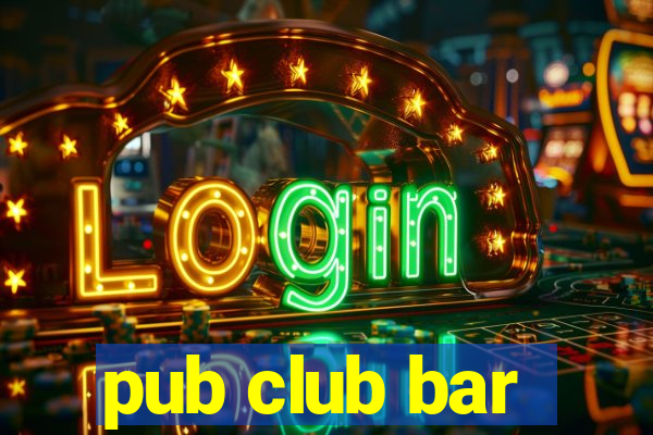 pub club bar