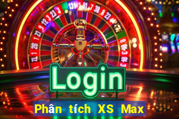 Phân tích XS Max 3D ngày 9