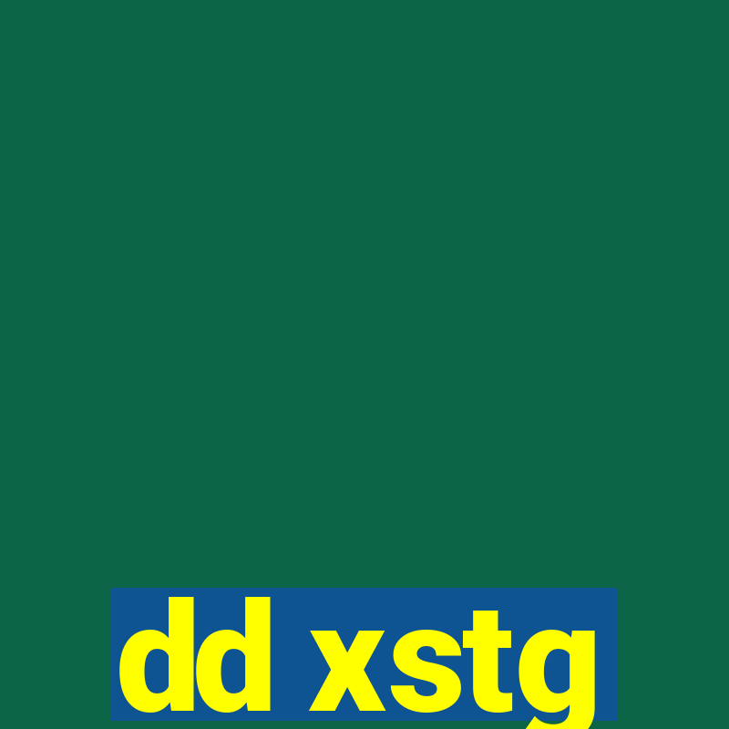 dd xstg