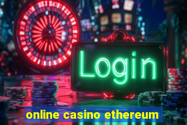 online casino ethereum