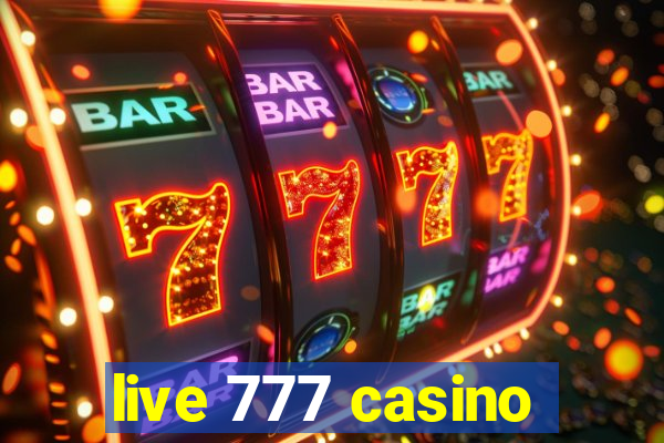 live 777 casino