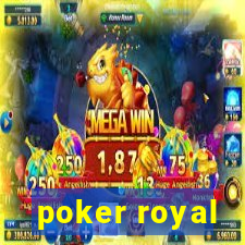 poker royal