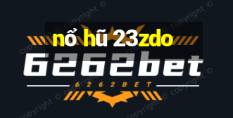 nổ hũ 23zdo