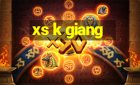 xs k giang