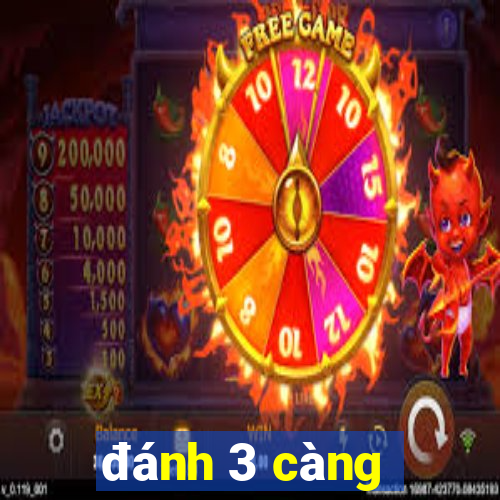 đánh 3 càng