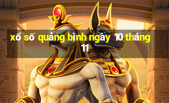 xổ số quảng bình ngày 10 tháng 11