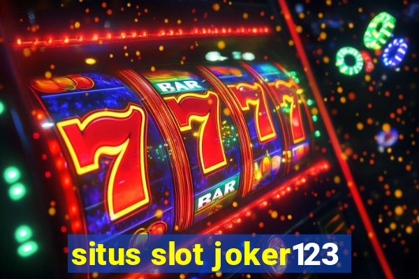 situs slot joker123