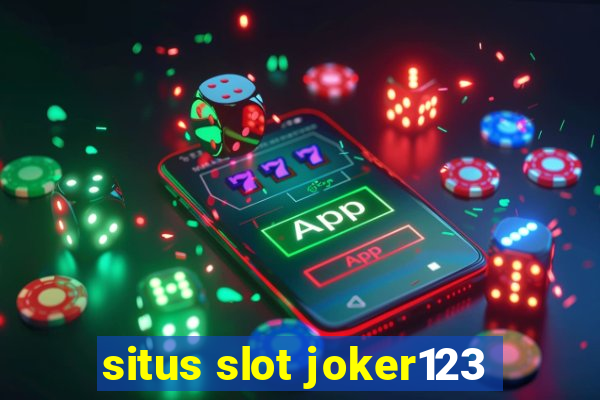 situs slot joker123