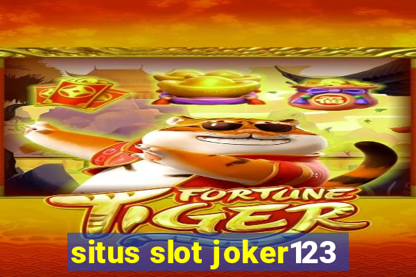 situs slot joker123