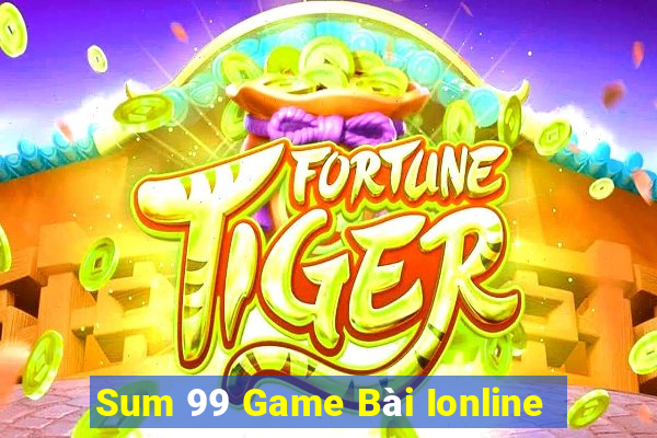 Sum 99 Game Bài Ionline