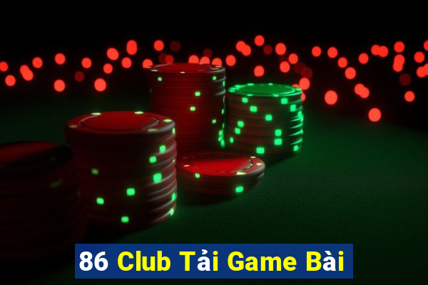 86 Club Tải Game Bài