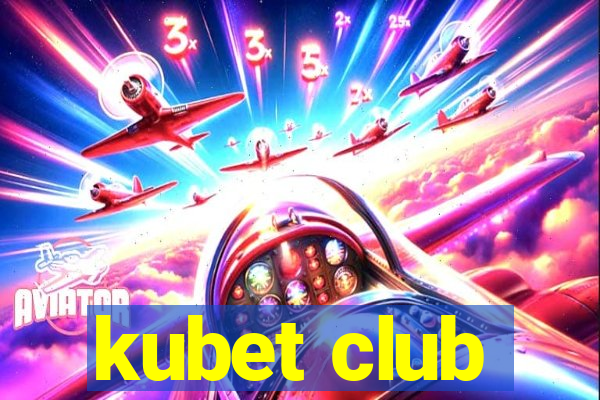 kubet club