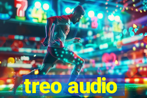 treo audio