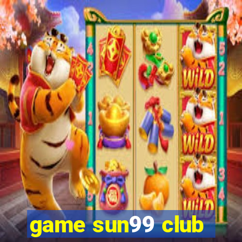 game sun99 club