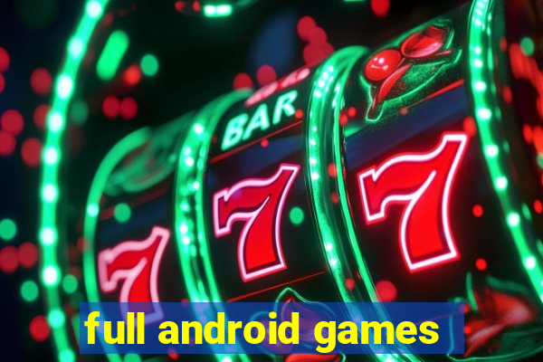 full android games