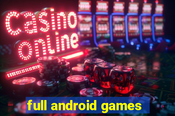 full android games