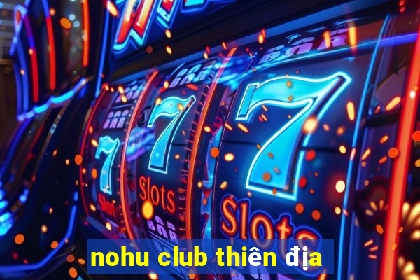 nohu club thiên địa