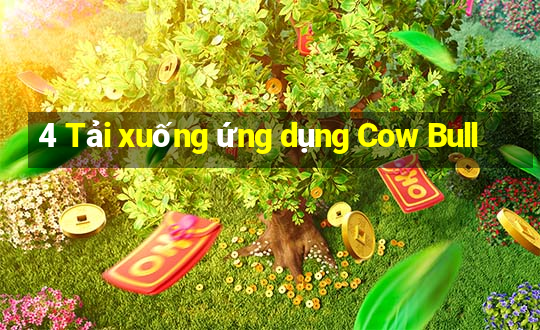 4 Tải xuống ứng dụng Cow Bull