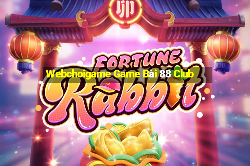 Webchoigame Game Bài 88 Club