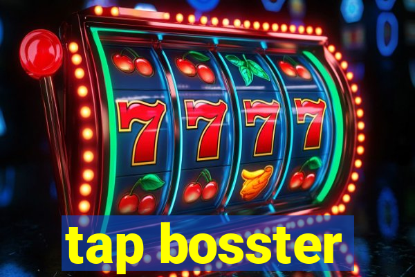 tap bosster