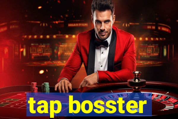 tap bosster