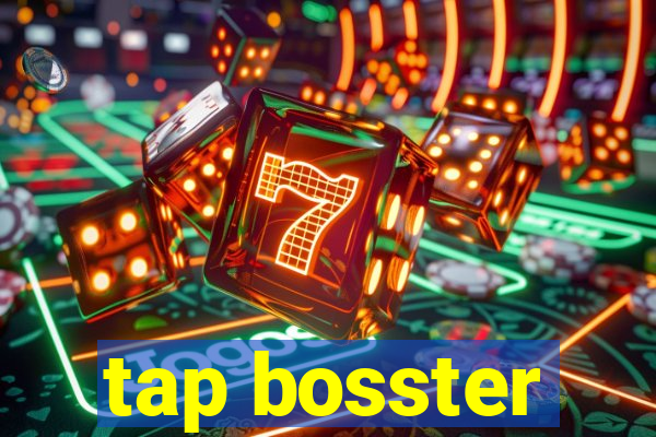 tap bosster