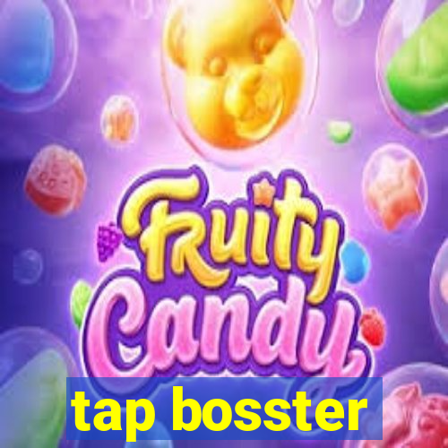 tap bosster