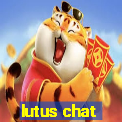 lutus chat