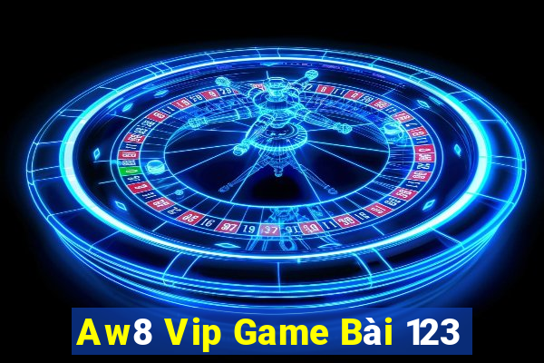 Aw8 Vip Game Bài 123