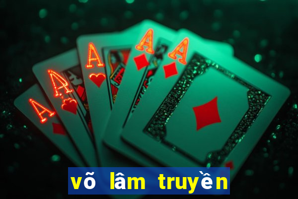 võ lâm truyền kỳ 1