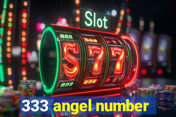 333 angel number