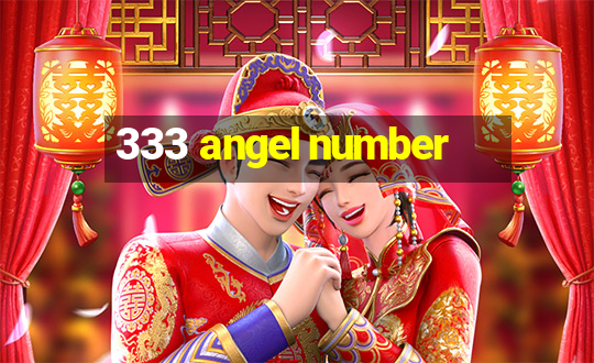 333 angel number