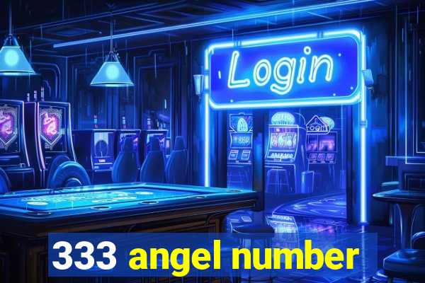 333 angel number