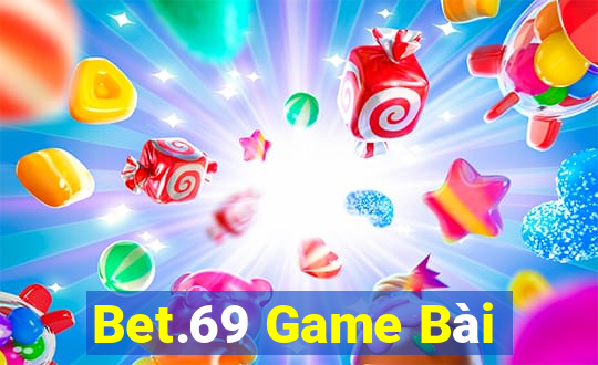 Bet.69 Game Bài