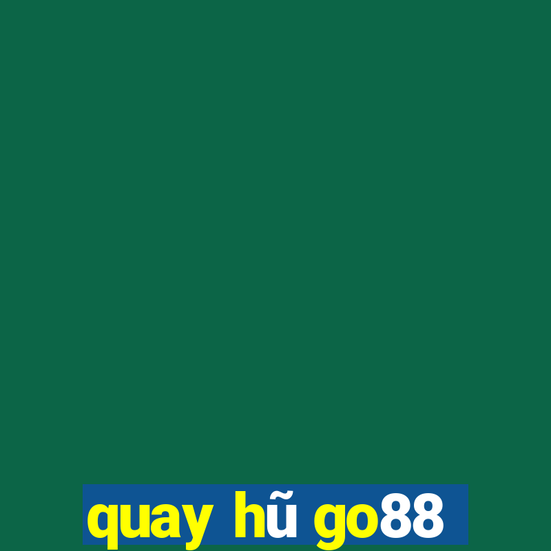 quay hũ go88