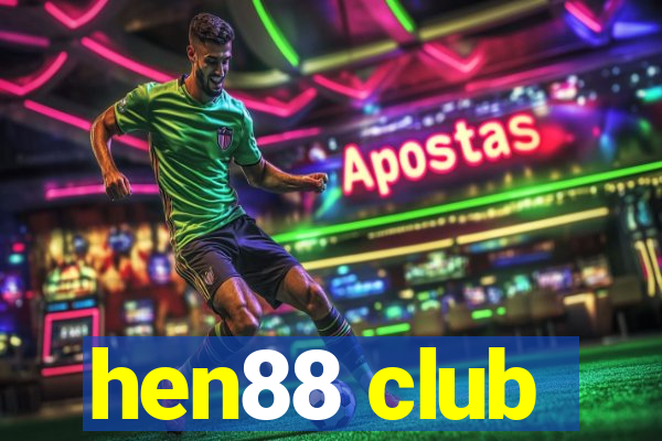 hen88 club