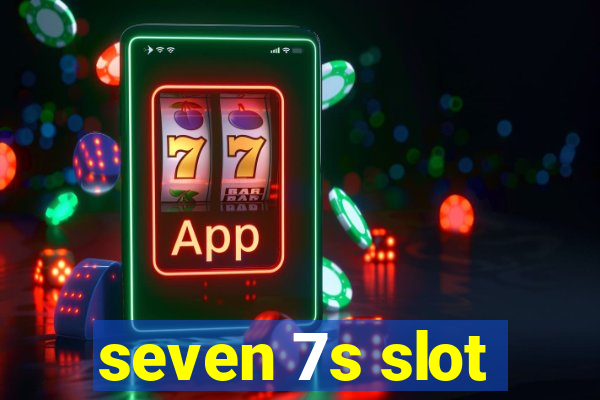 seven 7s slot