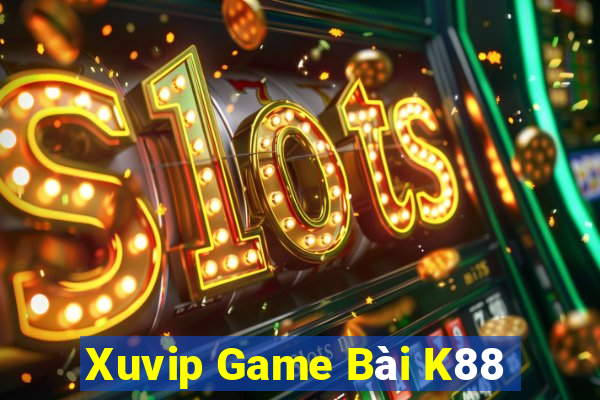 Xuvip Game Bài K88