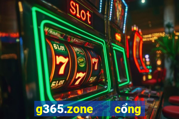 g365.zone   cổng game quốc tế