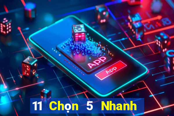 11 Chọn 5 Nhanh 3 An Huy