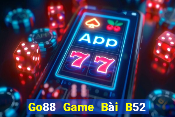 Go88 Game Bài B52 Đổi Thưởng