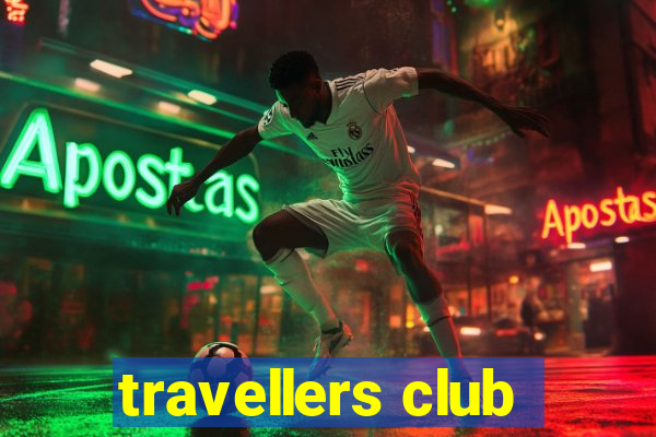 travellers club